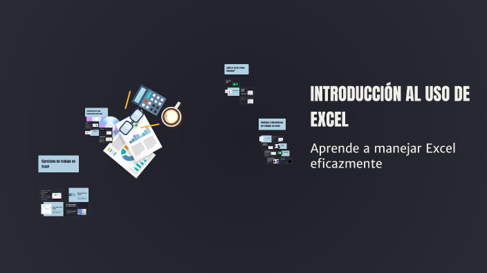 INTRODUCCIÓN AL USO DE EXCEL by Lizzye Kook on Prezi