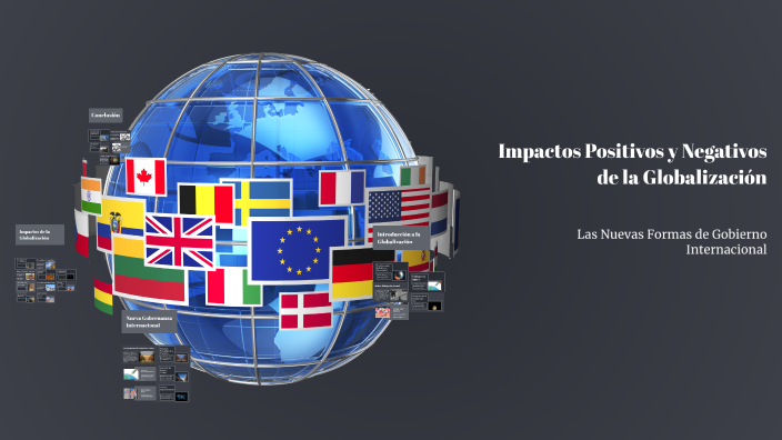 Impactos Positivos y Negativos de la Globalización by ADRIANA TORRES ...
