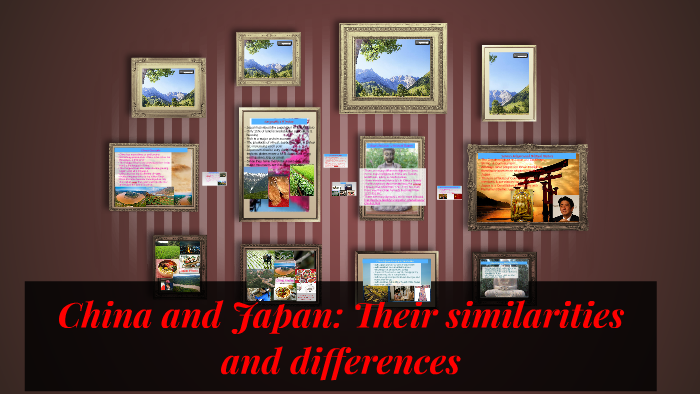 China And Japan Their Similarities And Differences By Daniela Martinez On Prezi China And Japan Their Similarities And Differences By Daniela Martinez On Prezi