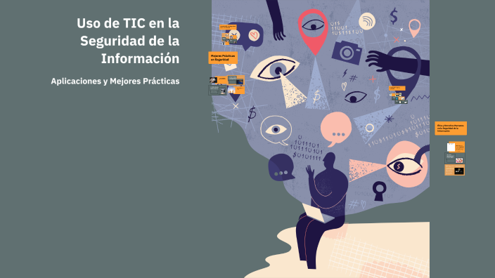 Uso de TIC en la Seguridad de la Información by PERFIL ESTUDIANTIL on Prezi