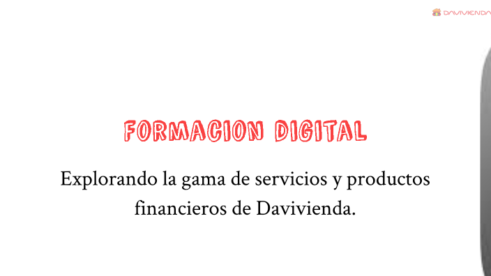 Formacion Davivienda by Valery Nicole Pachon Ricardo on Prezi