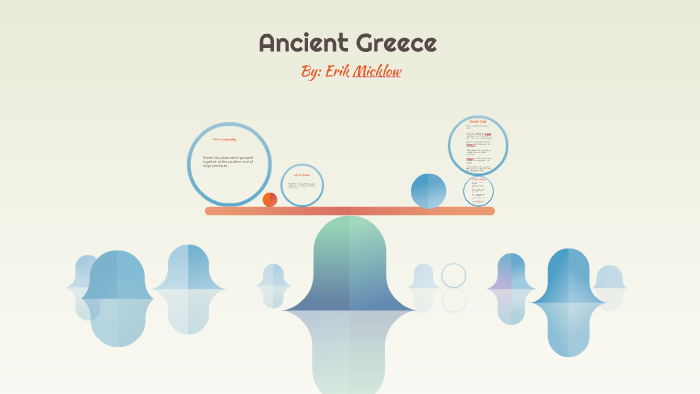 Ancient Greece by Erik M on Prezi