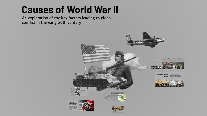 Causes of World War II by KIM LEEZANG on Prezi