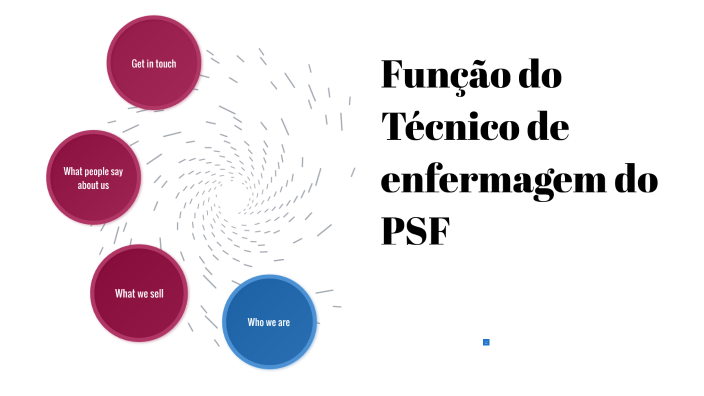 Função do Técnico de Enfermagem do PSF by Gabriela Botelho on Prezi