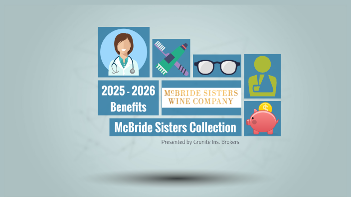 McBride Sisters OE Prezi 2025 by Granite Benefits on Prezi