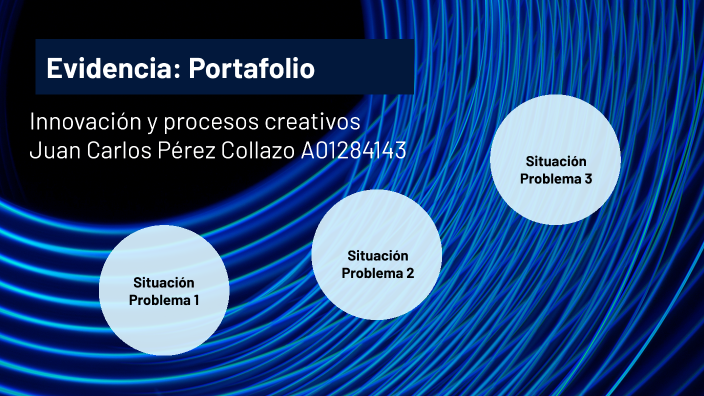 Evidencia: Portafolio by Juan Carlos Pérez Collazo on Prezi