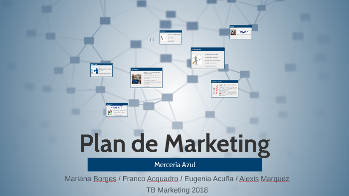 Plan de Marketing by Franco Acquadro on Prezi