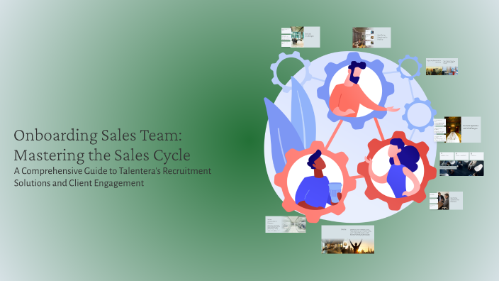 Onboarding Sales Team: Mastering the Sales Cycle by Ursula Waked on Prezi
