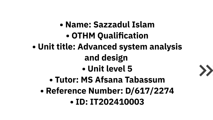 Advanced system analysis and design by Sazzadul Islam on Prezi
