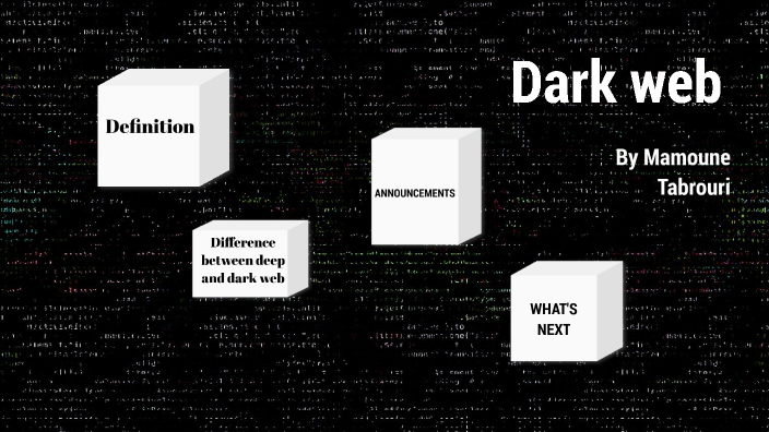 Dark web by mamoune* Tabrouri* on Prezi