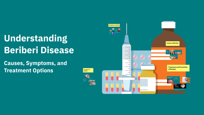 Understanding Beriberi Disease by daoud fatimazohra on Prezi