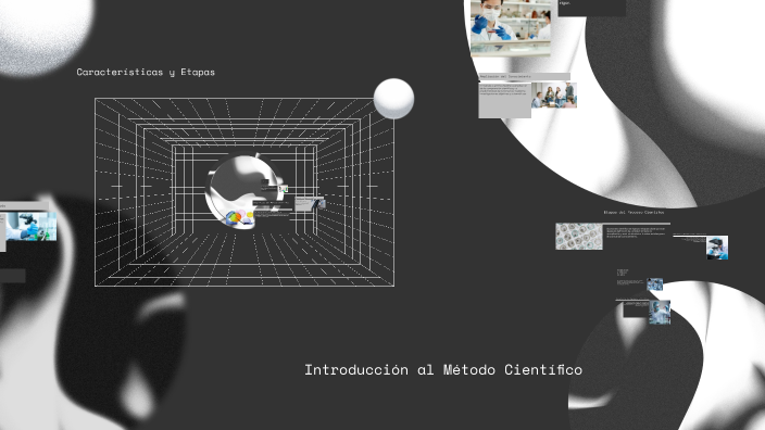 Introducción al Método Científico by Martha Castillo on Prezi