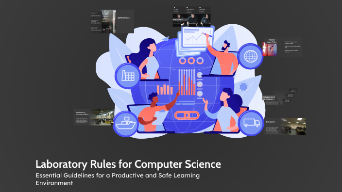 Laboratory Rules for Computer Science by Keep Up on Prezi