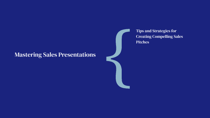 Mastering Sales Presentations by Mohamed Rezk on Prezi