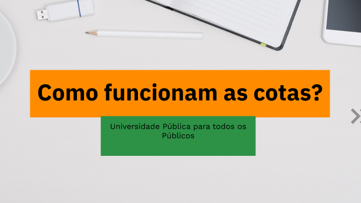 Como funcionam as cotas by Eduardo Moura on Prezi