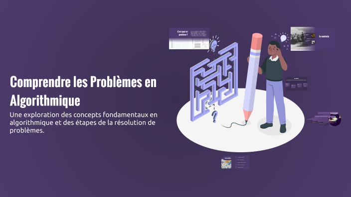 Solution Algorithmique Comprendre les Problèmes en Algorithmique by azargi aicha on Prezi