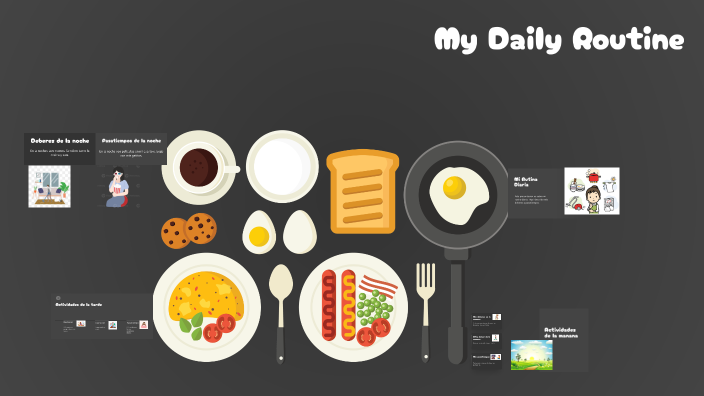 My Daily Routine by Annabelle Cajun on Prezi