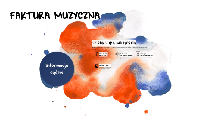 Faktura muzyczna by Nasza Muzyka on Prezi
