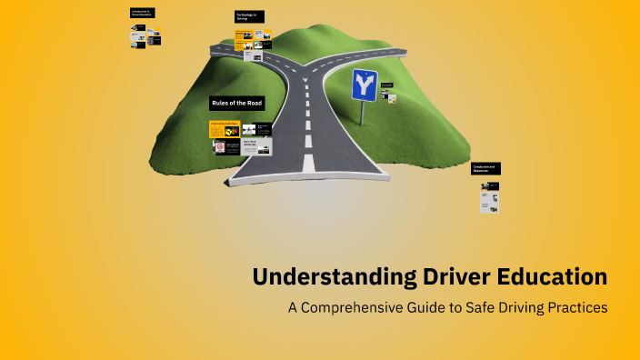Understanding Driver Education by Soliana Kidanemariam (Student) on Prezi
