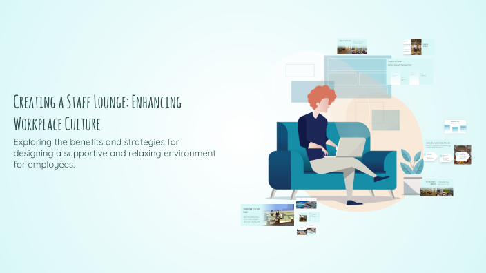 Creating a Staff Lounge: Enhancing Workplace Culture by Kassandra Cruz ...