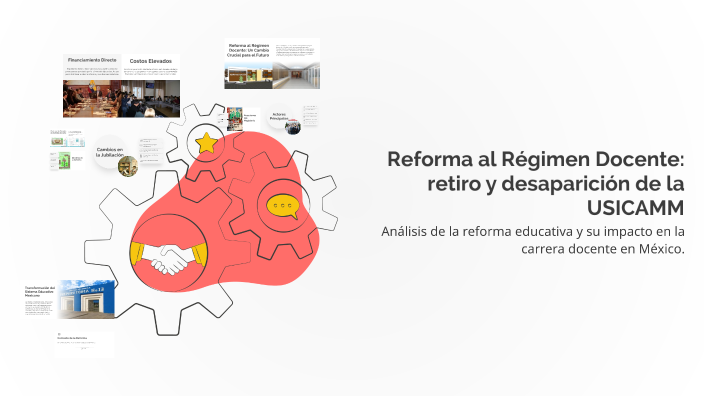 Reforma al Régimen Docente: retiro y desaparición de la USICAMM by ...