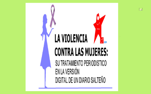 LA VIOLENCIA CONTRA LAS MUJERES: SU TRATAMIENTO PERIODISTICO by Silvana ...