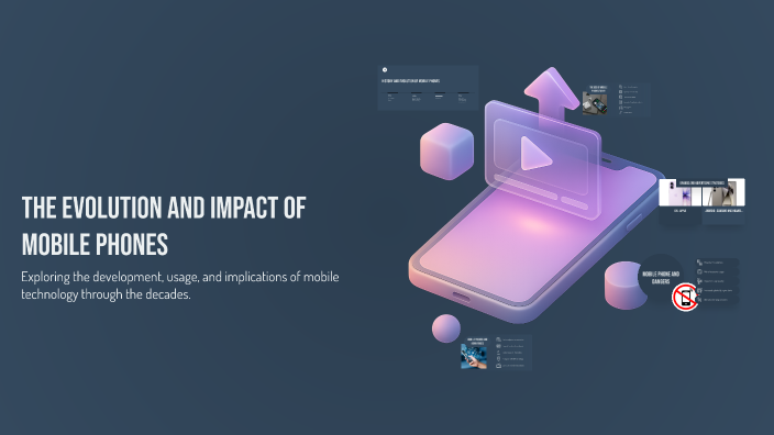 The Evolution and Impact of Mobile Phones by noha rainard on Prezi