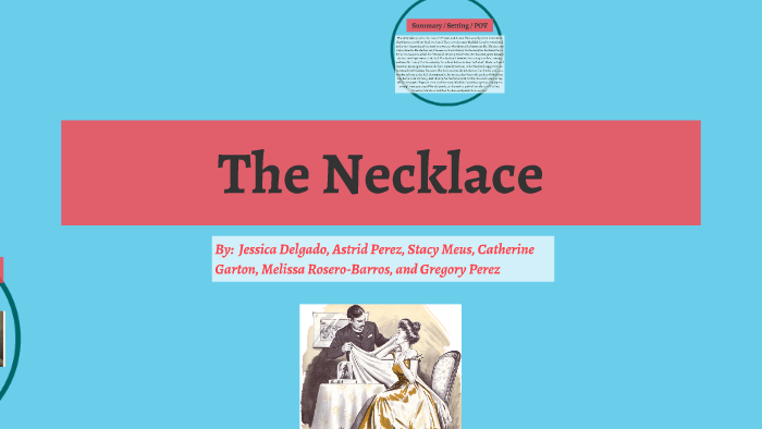 PPT - The Necklace By: Guy de Maupassant PowerPoint Presentation, free  download - ID:2444535