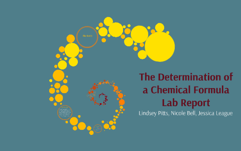 The Determination Of A Chemical Formula Lab Report By Lindsey Pitts