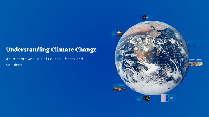 Understanding Climate Change by S SA on Prezi