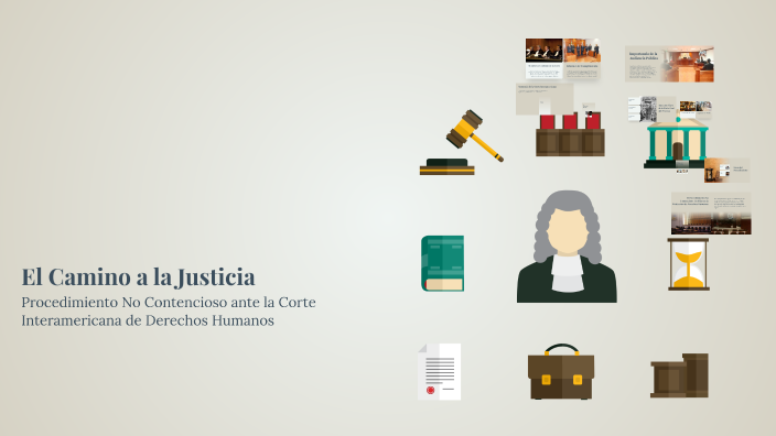 El Camino a la Justicia by Abigail Kuc Delgado on Prezi