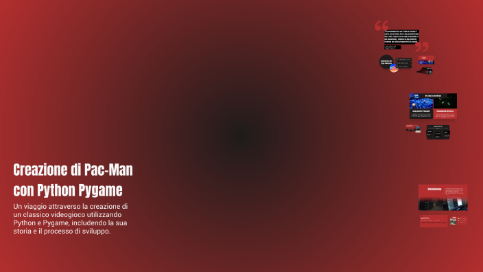 Creazione di Pac-Man con Python Pygame by Matteo Formigari on Prezi