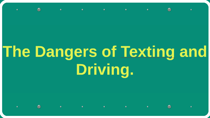 dangers of texting and driving essay