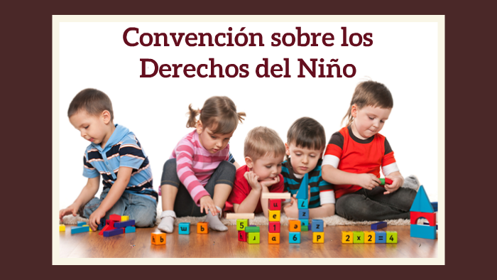 Convencion Sobre Los Derechos Del Niño By Levis Castillo On Prezi