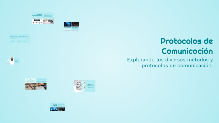 Protocolos de Comunicación by Laila Abigail Chávez guerrero on Prezi