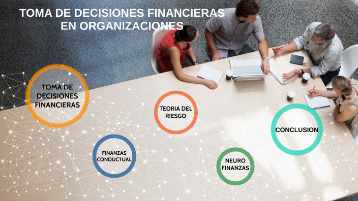 TOMA DE DECISIONES FINANCIERAS EN ORGANIZACIONES by Jhon Alexander ...