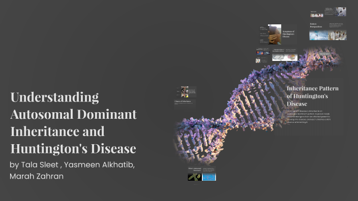 Understanding Autosomal Dominant Inheritance and Huntington's Disease ...