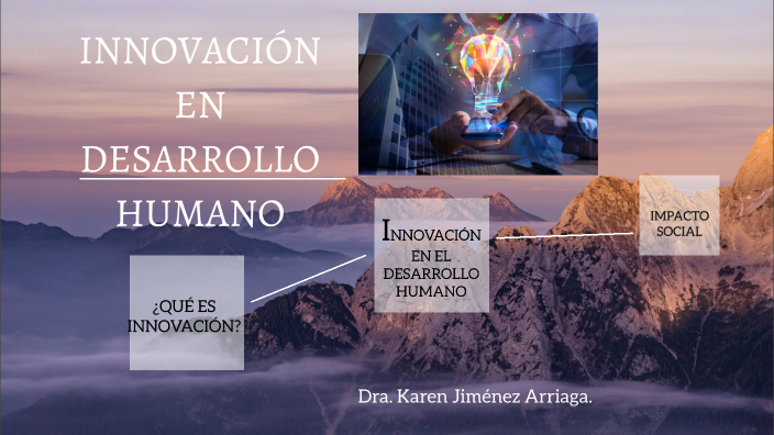 INNOVACIÓN EN DESARROLLO HUMANO by abigail zepeda