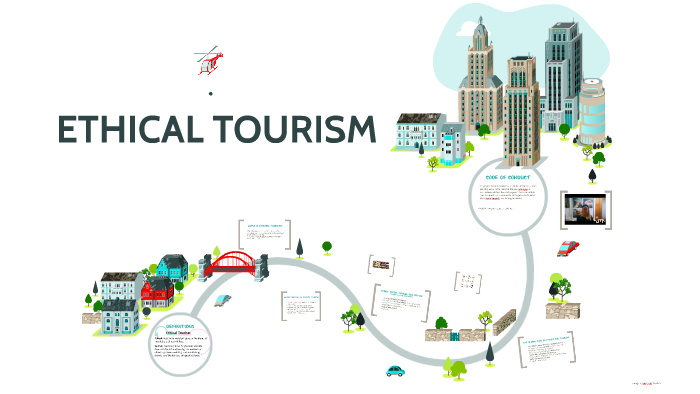 ETHICAL TOURISM By ALLAN H On Prezi