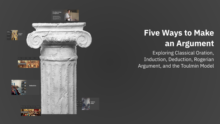 Five Ways to Make an Argument by S R on Prezi