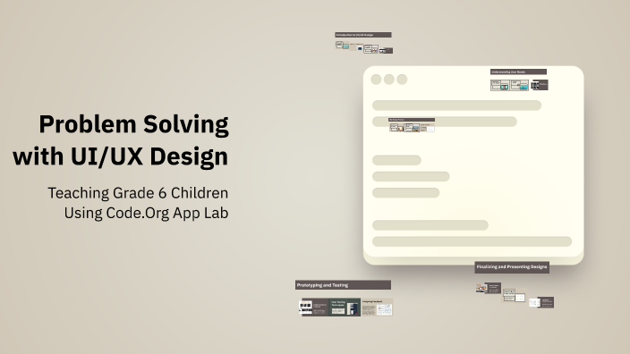 Problem Solving with UI/UX Design by Vallikkanna Subbiah on Prezi