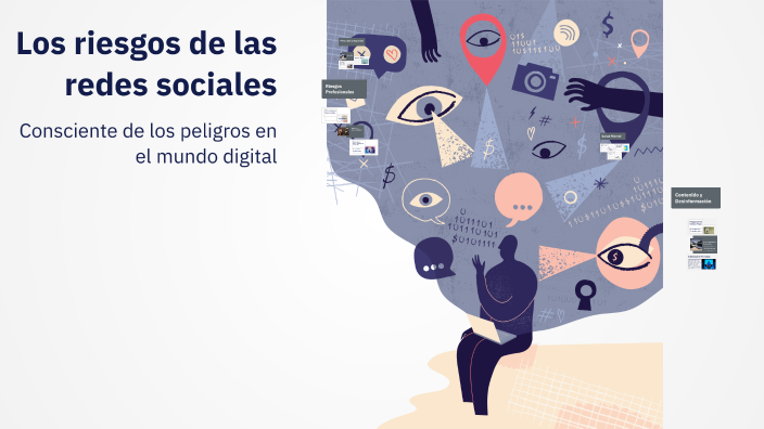 Los riesgos de las redes sociales by Zoe Icasuriaga on Prezi