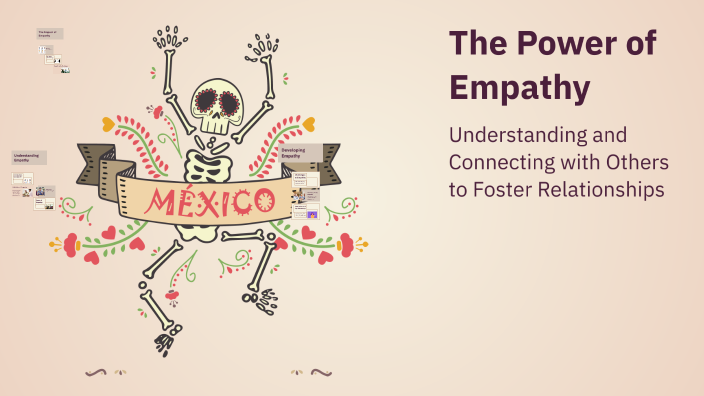 The Power of Empathy by Lilianayamile Rodríguez Gómez on Prezi