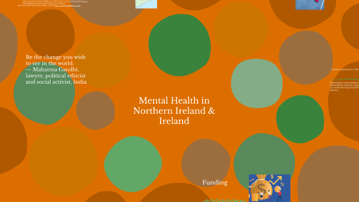 Mental Health in Northern Ireland & Ireland by Kendra Wells on Prezi