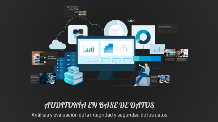 AUDITORÍA EN BASE DE DATOS by Jackson Criollo on Prezi