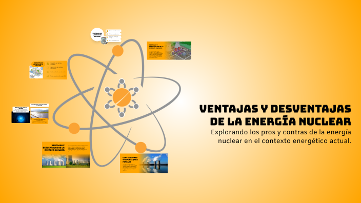 Ventajas y Desventajas de la Energía Nuclear by JHOAB SAID HUAMANI ...