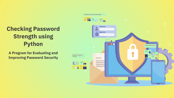 Checking Password Strength using Python by Chyle Isenberg on Prezi