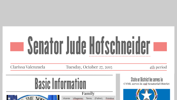 Senator Jude Hofschneider Bio by Clarissa Valenzuela on Prezi
