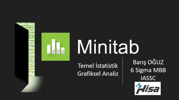 İA05-2YK Minitab Grafiksel analiz by Barış OĞUZ on Prezi