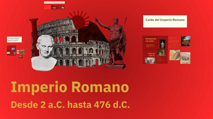 Imperio Romano by angel SIlva on Prezi